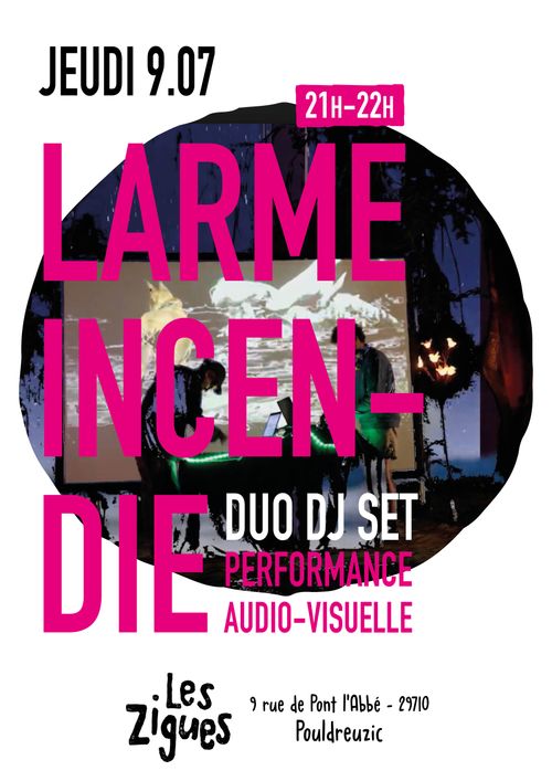 Larme Incendie - Performance Audiovisuelle 
