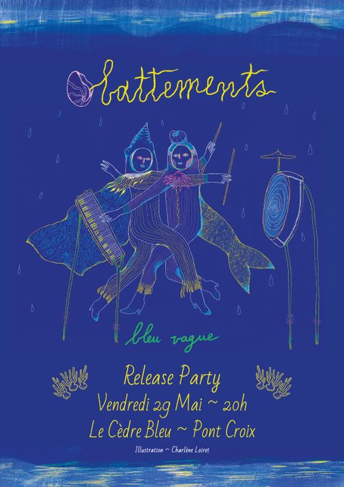 Release party de l'album Bleu Vague par Battements